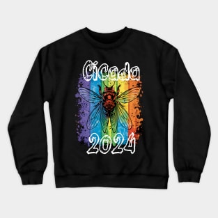 "Cicada 2024" Phenomenon,Rainbow design, Tee Crewneck Sweatshirt